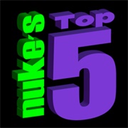 Nukes Top 5