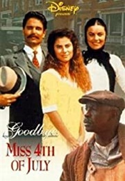 Goodbye, Miss 4th of July (1988)