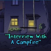 All Grown Up - Interview With a Campfire