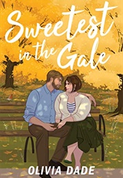 Sweetest in the Gale (Olivia Dade)