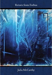 Return From Erebus (Julia McCarthy)