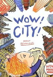 Wow! City! (Robert Neubecker)