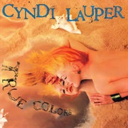 True Colours - Cyndi Lauper