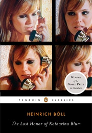 The Lost Honor of Katharina Blum (Heinrich Boll)