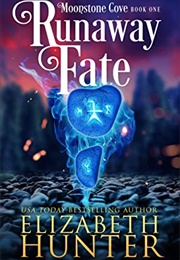 Runaway Fate (Elizabeth Hunter)