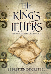 The King&#39;s Letters (Sebastien De Castell)