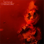 Dandelion Sauce of the Ancients by Terminal Cheesecake (2016)