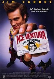Ace Ventura: Pet Detective (1994)