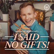 I Said No Gifts