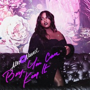Boy You Can Keep It - Alex Newell