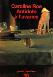An Antidote for Avarice (Caroline Roe)