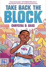 Take Back the Block (Chrystal D. Giles)