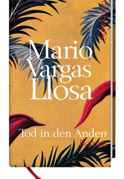 Tod in Den Anden (Mario Vargas Llosa)