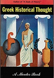 Greek Historical Thought (Arnold J. Toynbee)