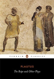 The Rope and Other Plays (Plautus)