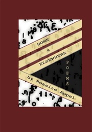 Home &amp; Elsewhere: Poems (Rosiare Appel)