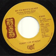 My Ex-Wife&#39;s Heart - Terry Lee Stacey