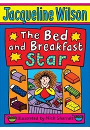 The Bed and Breakfast Star (Jacqueline Wilson)