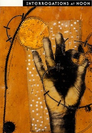 Interrogations at Noon (Dana Gioia)