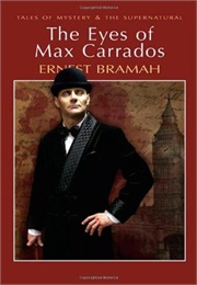 The Eyesof Max Carrados (Bramah)