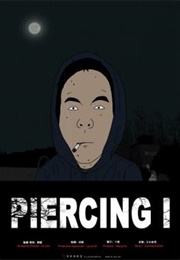 Piercing I (2009)