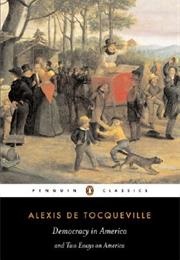 Democracy in America (Alexis De Tocqueville)