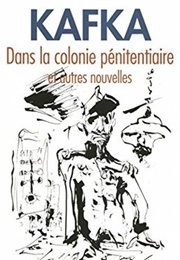Dans La Colonie Pénitentiaire (Franz Kafka)