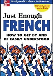 Just Enough French (Passport Books)