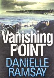 Vanishing Point (Danielle Ramsay)