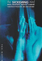 The Sickening Mind (Paul Martin)