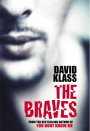 The Brave (David Klass)