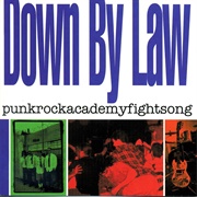Down by Law - Punkrockacademyfightsong