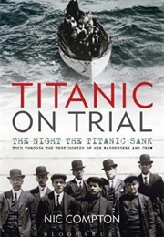 Titanic on Trial (Nic Compton)