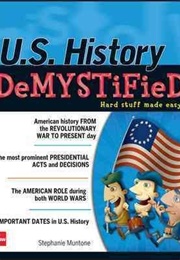 U.S. History Demystified (Stephanie Muntone)