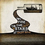 Gruff Rhys — Set Fire to the Stars