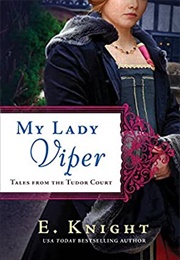 My Lady Viper (E. Knight)