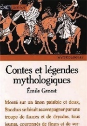 Contes Et Légendes Mythologiques (Emile Genest)
