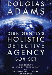 Dirk Gently's Holistic Detective Agency (Douglas Adams)