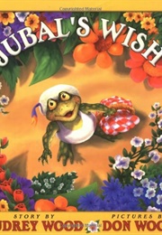 Jubal's Wish (Audrey Wood)