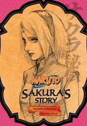 Naruto: Sakura's Story (Tomohito Ohsaki)