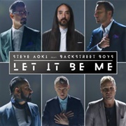 Let It Be Me -Steve Aoki & Backstreet Boys