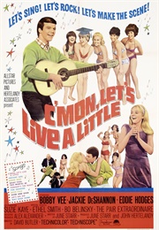 C'mon, Let's Live a Little (1967)