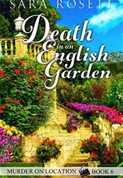 Death in an English Garden (Sara Rosett)
