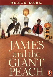 James and the Giant Peach (Roald Dahl)