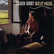 Il Fait Soleil - Silvain Vanot
