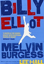 Billy Elliot (Melvin Burgess)