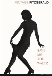 Save Me the Waltz (Zelda Fitzgerald)