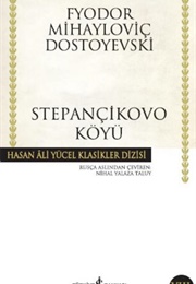 Stepançikovo Köyü (F. M. Dostoyevski)