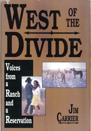 West of the Divide (Jim Carrier)