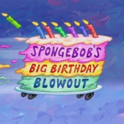 SpongeBob's Big Birthday Blowout